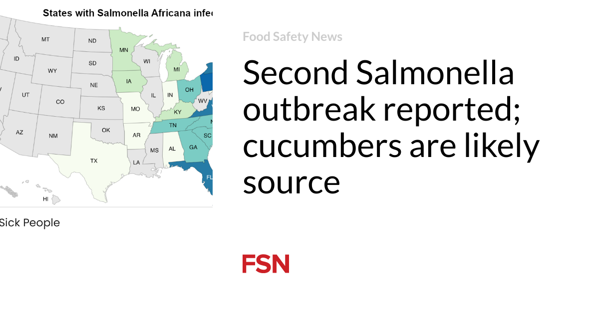 Second Salmonella outbreak reported; cucumbers are likely source