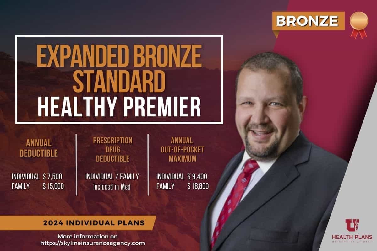 University of Utah Health Healthy Premier Expanded Bronze Standard Plan | Skyline Insurance Inc.